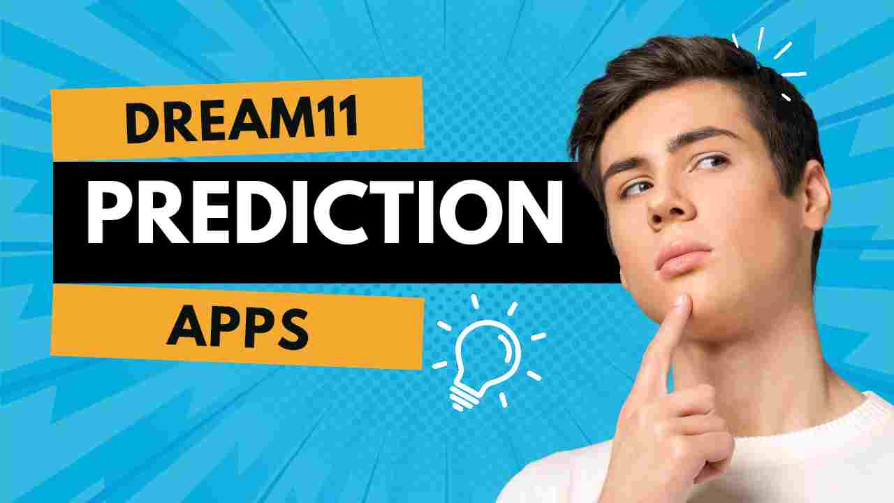 dream11 prediction karne wala app